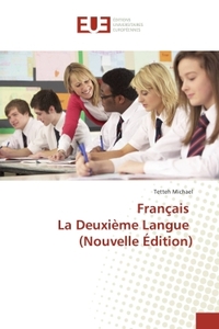 Français La Deuxieme Langue (Nouvelle edition)