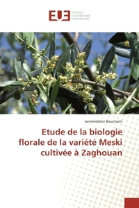Etude de la biologie florale de la variété Meski cultivée à Zaghouan