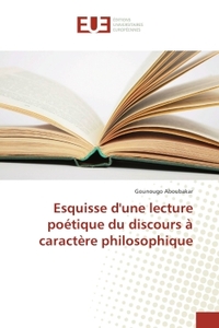 Esquisse d'une lecture poetique du discours A caractere philosophique