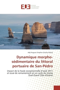 Dynamique morpho-sedimentaire du littoral portuaire de San-Pedro