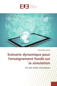 Scenario dynamique pour l'enseignement fonde sur la simulation