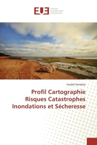 Profil Cartographie Risques Catastrophes Inondations et Sécheresse