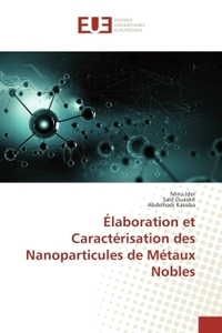 Élaboration et Caractérisation des Nanoparticules de Métaux Nobles