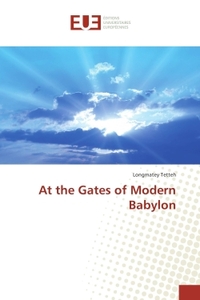 At the Gates of Modern Babylon