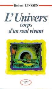 Univers. corps d'un seul vivant