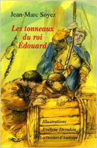 Les tonneaux du roi edouard