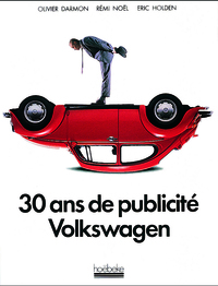 30 ANS DE PUBLICITE VOLKSWAGEN