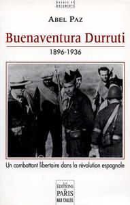 Buenaventura Durruti, 1896-1936