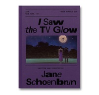 I Saw the TV Glow