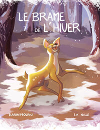 Le brame de l'hiver