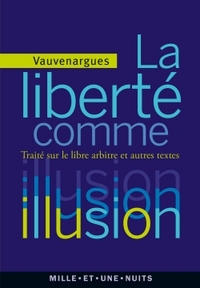 La liberté comme illusion