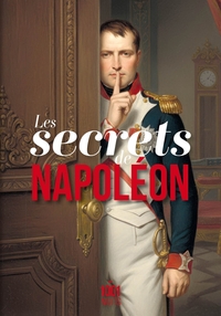 Les secrets de Napoléon