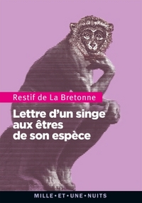 LETTRE D'UN SINGE AUX ETRES DE SON ESPECE