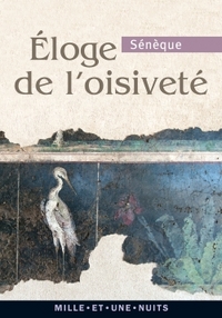 ELOGE DE L'OISIVETE