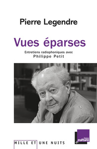 VUES EPARSES. ENTRETIENS RADIOPHONIQUES AVEC PHILIPPE PETIT