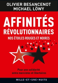AFFINITES REVOLUTIONNAIRES - NOS ETOILES ROUGES ET NOIRES