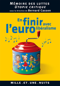 EN FINIR AVEC L'EUROLIBERALISME