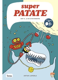 SUPERPATATE 2 - ZORT III, LE ROI EXTRATERRESTRE