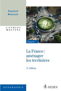 LA FRANCE : AMENAGER LES TERRITOIRES - LICENCES - MASTERS