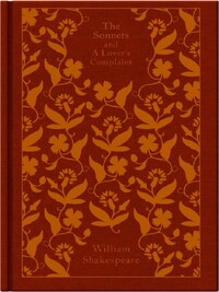 William Shakespeare The Sonnets and a lover's complaint (Penguin Clothbound Classics) /anglais