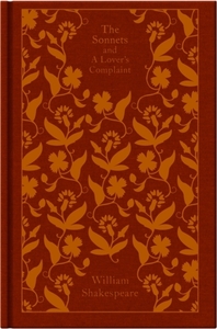 William Shakespeare The Sonnets and a lover's complaint (Penguin Clothbound Classics) /anglais