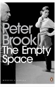 Peter Brook The Empty Space (Penguin Modern Classics) /anglais