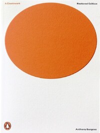 Anthony Burgess A Clockwork Orange /anglais