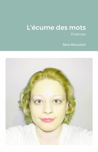 L'ECUME DES MOTS - POEMES
