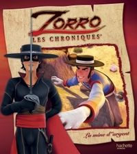Zorro - La mine d'argent
