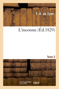 L'INCONNU. TOME 2