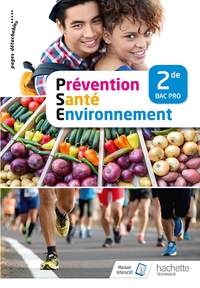 Prévention Santé Environnement 2de Bac Pro, Livre de l'élève