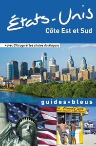 GUIDE BLEU ETATS-UNIS COTE EST ET SUD