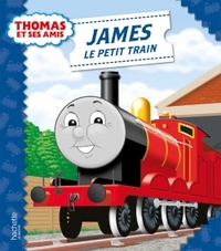 Thomas et ses amis - James le petit train