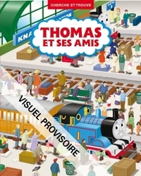 THOMAS ET SES AMIS - CHERCHE ET TROUVE