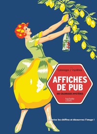COLORIAGES MYSTERES - AFFICHES DE PUB - 100 COLORIAGES MYSTERES