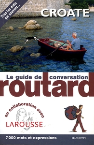 Le Routard guide de conversation Croate