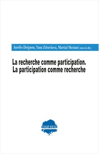La recherche comme participation. La participation comme recherche