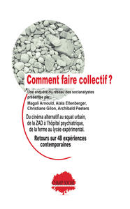 Comment faire collectif ?