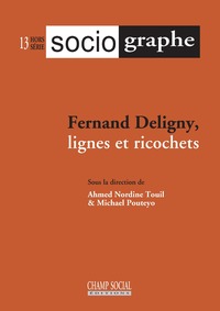 Revue Le Sociographe Hors-série n°13 Fernand Deligny, lignes et ricochets