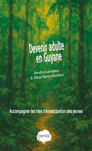 Devenir adulte en Guyane.