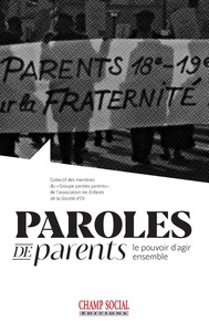 Paroles de parents. Le pouvoir d'agir ensemble