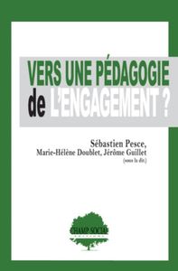 Vers une pédagogie de l’engagement ?