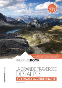La Grande Traversée des Alpes
