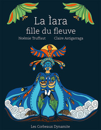 La Ìara, fille du fleuve