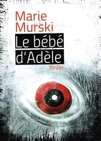 Le bébé d'Adèle