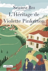 L'HERITAGE DE VIOLETTE PINKERTON