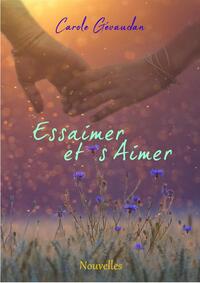 ESSAIMER ET S'AIMER