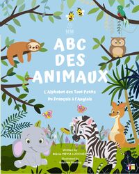 Abc des animaux - L'alphabet des tout-petits