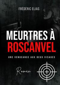 MEURTRES À ROSCANVEL
