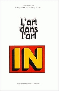 ART DANS L'ART (L'). LITTERATURE, MUSIQUE ET ARTS VISUELS (MONDE ANGL